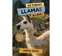 Animal Reads All Things Llamas For Kids (Tascabile)