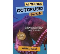 Animal Reads All Things Octopuses For Kids (Copertina rigida)