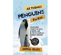 Animal Reads All Things Penguins For Kids (Copertina rigida)