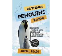 Animal Reads All Things Penguins For Kids (Tascabile)