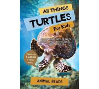 Animal Reads All Things Turtles For Kids (Tascabile)
