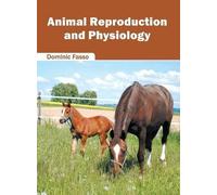 Animal Reproduction and Physiology (Copertina rigida)