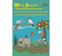 Animal Rhymes and Shaped Word Search: Word Search Easy to Read Large Print Education, Rhyme, Animals and more!! 6"x9" ,68 Pages 33 Games - From 6 yrs ... Travel, Vacation, Birthday, Education, More