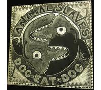 Animal Slaves Dog Eat Dog (Vinyl LP)