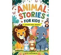 Animal Stories for Kids: 5 Adventures Inside! Fun and Heartwarming Tales for Little Readers
