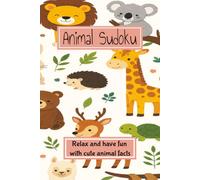 Animal Sudoku: Relax and have fun with cute animal facts
