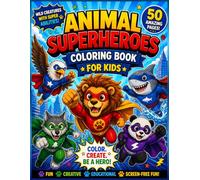 Animal Superheroes Coloring Book for Kids