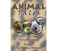 Animal Tales: Creepy Things / Masked Marvel