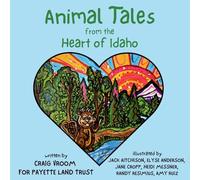 Animal Tales from the Heart of Idaho