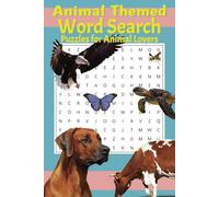 Animal Themed Word Search Puzzle Book: Animal Based Word Searches | 6x9 inches | 100 Pages | 50 Puzzles | Great for All Ages!