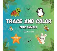 Animal Tracing and Coloring Book for Kids Ages 3-6: 50 Cute and Easy Animal Tracing Pages for Toddlers and Preschoolers - Fun Early Learning and Coloring Practice!