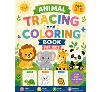 Animal Tracing and Coloring Book: Learn to Trace Letters, Practice Handwriting, and Color Cute Animals | Preschool Workbook for Kids Ages 3-8