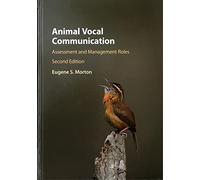 Animal Vocal Communication: Assessment and Management Roles