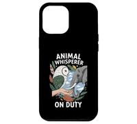 Animal Whisperer On Duty Wildlife Nature Lover Custodia per iPhone 12 Pro Max
