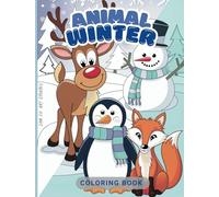 ANIMAL WINTER COLORING BOOK: +40 fun drawings of cute animals to color.
