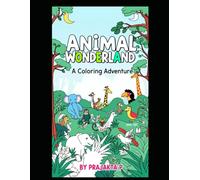 Animal Wonderland: A Coloring Adventure