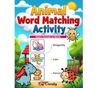 animal word matching activity: Animal Name Matching Book for Preschoolers Ages 2-6: Kindergarten Readiness, Early Reading Skills, Word Recognition Practice for Pre-K Learning