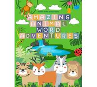 Animal word search book for kids: Amazing Animal Word Adventures: "8.5 X 11 inches", 100 Puzzle With Solution