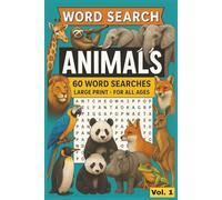 Animal Word Search Book Vol. 1: 6x9 inches 120 Pages | 50+ Puzzles...Gift for Vacations, Travel, Holidays and entertainment