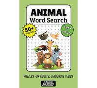 Animal Word Search Puzzle Book: 50+ Easy-to-Read Puzzles Featuring Wild Creatures, Pets, Wildlife Habitats & Nature Fun for Adults, Seniors & Teens