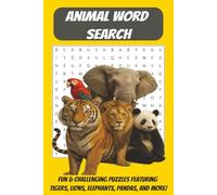 Animal Word Search Puzzle Book: Animal Word Search Puzzle Book - 50+ Easy to Read Puzzles for Adults, Seniors, and Teens with 495 Hidden Words, 110 ... Gift for Vacations , Holidays and free Time