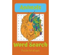 Animal Word Search Puzzle Book: Easy to Read Activity Book with Animal Theme for all ages; English; 55 puzzles; 110 pages