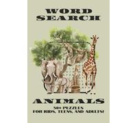 Animal Word Search Puzzle Book: Word Searches with Easy to Read Print About Animals, Animal Babies, Jungle Animals, and More… I 6x9 Inches, 110 Pages ... Holidays, and Screen-Free Summer Ideas