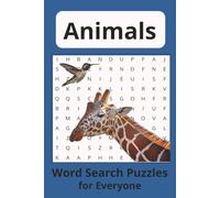 Animal Word Search Puzzle Book: Word Searches with Easy to Read Print About Animals, Animal Sounds, and Animal Fun Facts | Picture of Each Animal | 6 ... for Summer Vacation, Gifts, and Free Times