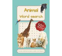 Animal Word Search Puzzle Book: Word Searches With Easy to Read Print about Animals, Birds, Fish and More | 6x9 Inches, 110 pages | 50+ Puzzles… Gifts for Vacations, Holidays and Free Times