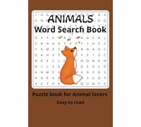 Animal Word Search Puzzle Book: Word Searches with Easy to Read Print About Animals, Pets, Creatures, and More | 6x9 Inches, 110 Pages | 50+ Puzzles ... Gift for Vacations, Holidays and Spare Times