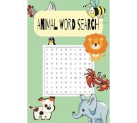 Animal Word Search: Word searches with easy to read print about Animals, Wildlife, Jungle life and more| 6x9 inches, 110 pages| 50+ puzzles.... Gifts for vacations, Holidays and free Times