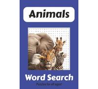 Animal Word Search: Word Searches with Easy to Read Print about Animals, Zoos, Farms and More | 6x9 inches, 110 pages | 50+ Puzzles… Gift for Vacations, Holidays, Anxiety Relief and Relaxation