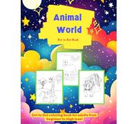 Animal World - Connect the Dots Coloring books for Adults Teenagers Kids Relaxation 48 Pictures , Large Print Size, Activity book，Elephants, lions, zebras, rabbits, fish, camels, whales, etc
