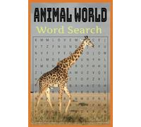 Animal World: Easy to read print. Have fun finding words in this word search all about the different animals of the world. 110 pages in this puzzle book.