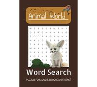 Animal World Word Search Puzzle Book: Word Searches with Easy to Read Print | Discover 660 Animals in our Nature - Wild, Tamed, and more | 6x9 inches, ... Gift for Vacations, Holiday, and Free Time.