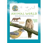 Animal World: Zoologic Atlas for Kids: Amazing Wildlife Photos and Fun Facts for Kids: 1