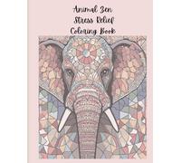 Animal Zen Stress Relief Coloring Book.