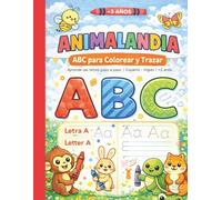 Animalandia - ABC para Colorear y Trazar: Aprende las letras paso a paso | Español - Inglés | +3 años