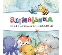 Animalandia: Explora el mundo animal con rimas entretenidas.