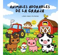 Animales adorables de la granja: Libro para colorear infantil