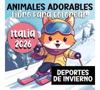 Animales Adorables Libro para colorear: Italia 2026 Deportes de invierno
