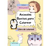 Animales Bonitos para Colorear: Libro para colorear