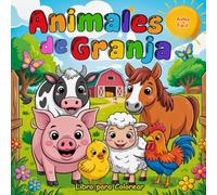 Animales de Granja Audaz y Fácil Libro para Colorear: Páginas para Colorear Sencillas y Divertidas para Niños de 2 a 6 Años