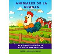 Animales de la granja: 40 adorables dibujos de animales para colorear