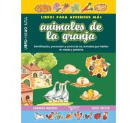 Animales de la granja: Identificación, prevención y control de los animales que habitan en casas y graneros