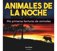 Animales de la noche: Mis primeras lecturas de animales