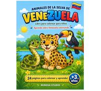 ANIMALES DE LA SELVA DE VENEZUELA Libro para colorear para niños | Aprende sobre Venezuela coloreando: 24 páginas para colorear | Animales venezolanos | Actividad educativa para niños +3 años