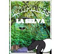Animales de la selva - Libro de colorear para niños: Dibujos fáciles y divertidos de gorilas, tapires, tarántulas y más | Para niños de 3 a 7 años