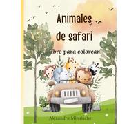 Animales de safari: libro para colorear