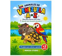 Animales de Venezuela A-Z para colorear: Libro infantil de páginas grandes y fáciles para colorear con animales venezolanos de la A a la Z